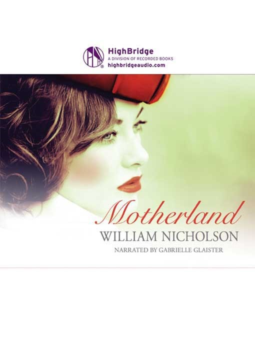 Title details for Motherland by William Nicholson - Available